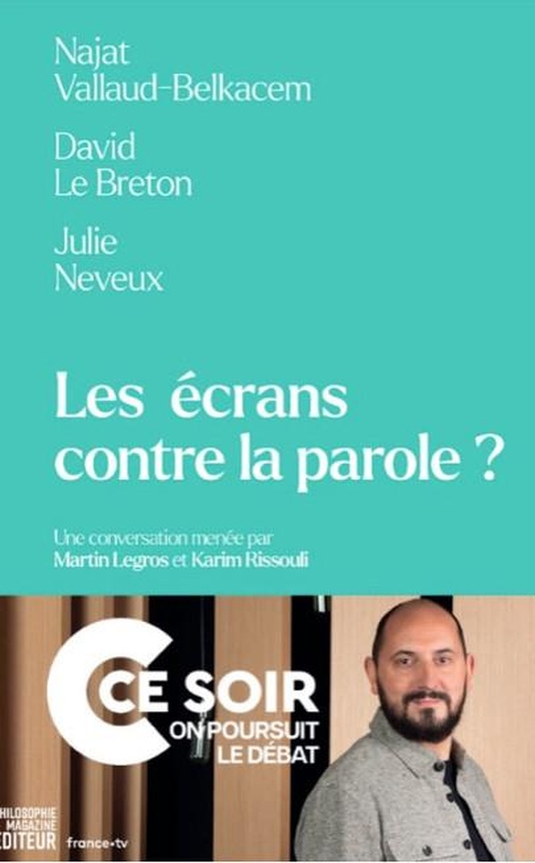 LES ECRANS CONTRE LA PAROLE ?