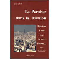LA PAROISSE DANS LA MISSION - RELECTURE D'UNE PAGE DE NOTRE HISTOIRE