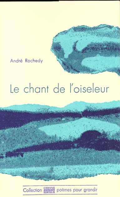 LE CHANT DE L'OISELEUR