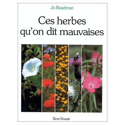 CES HERBES QU'ON DIT MAUVAISES