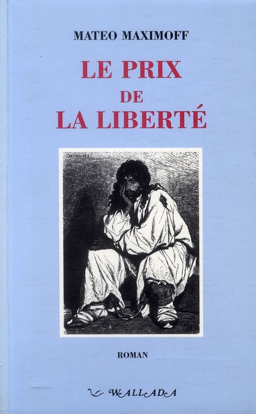 LE PRIX DE LA LIBERTE