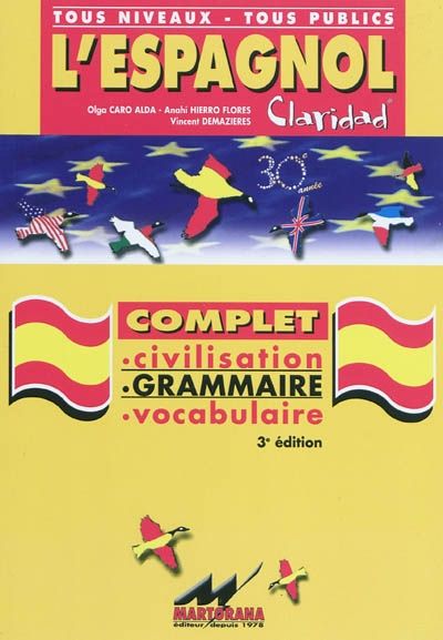 CLARIDAD 4E EDITION GRAMMAIRE CIVILISATION VOCABULAIRE ESPAGNOL