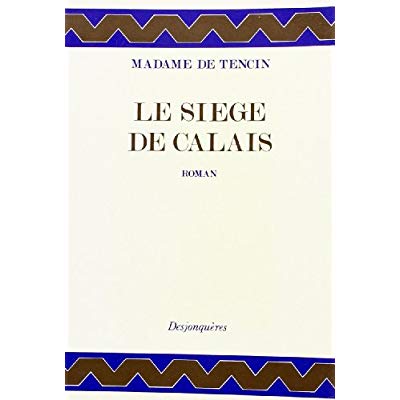 LE SIEGE DE CALAIS