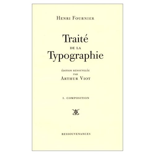 TRAITE DE LA TYPOGRAPHIE. - 1 : LA COMPOSITION