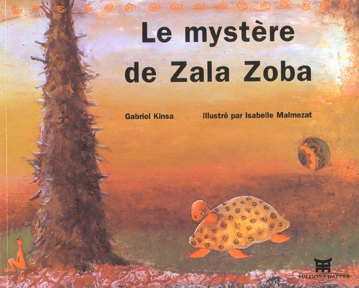 LE MYSTERE DE ZALA ZOBA