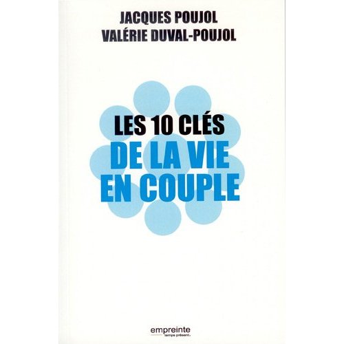 10 CLES DE LA VIE EN COUPLE (LES)