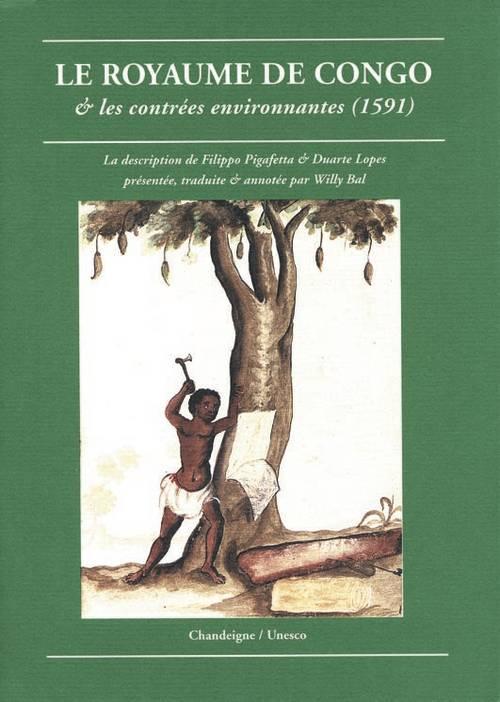 LE ROYAUME DE CONGO & LES CONTREES ENVIRONNANTES (1591)
