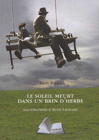 LE SOLEIL MEURT DANS UN BRIN D'HERBE