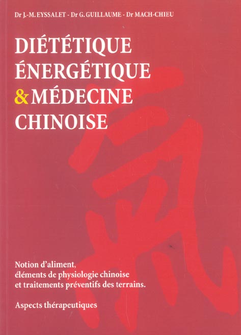 DIETETIQUE ENERGETIQUE MED. CHINOISE - ED. COMP.