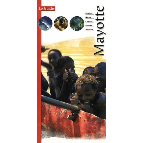 LE GUIDE MAYOTTE
