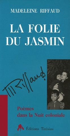 LA FOLIE DU JASMIN - POEMES DANS NUIT