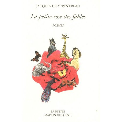 LA PETITE ROSE DES FABLES : POÃMES