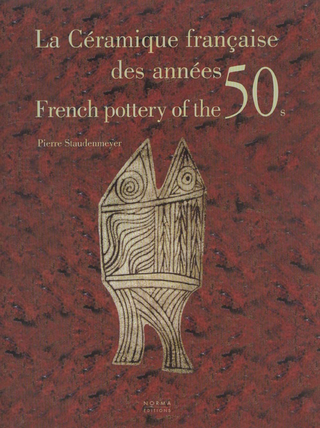 LA CERAMIQUE FRANCAISE DES ANNEES 50