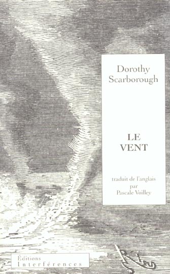 LE VENT - <P>TRADUIT DE L'ANGLAIS PAR PASCALE VOILLEY</P><P>PRECEDE D'UNE PREFACE </P>