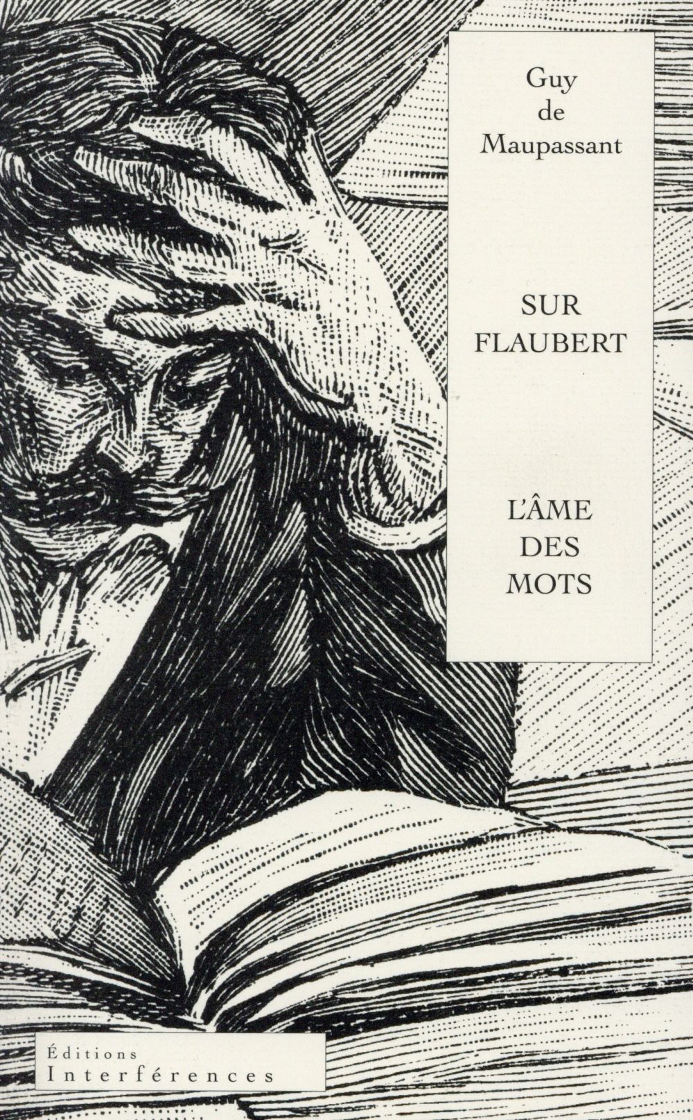 SUR FLAUBERT, OU L'AME DES MOTS - PREFACE DE MAURICE NADEAU
