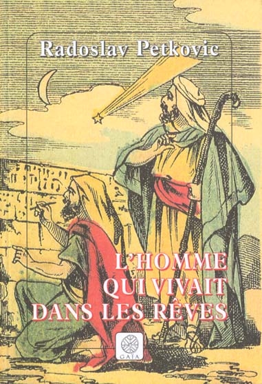 L'HOMME QUI VIVAIT DANS LES REVES