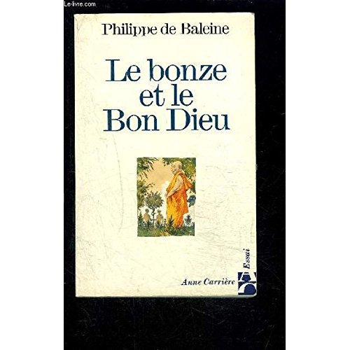 LE BONZE ET LE BON DIEU