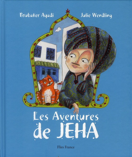 LES AVENTURES DE JEHA - LE MALIN AUX MILLE RUSES