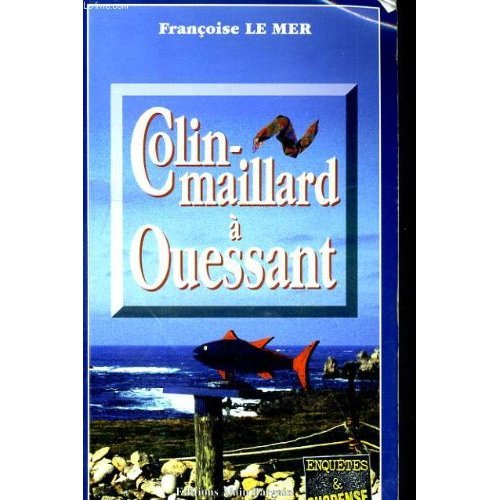 COLIN-MAILLARD A OUESSANT