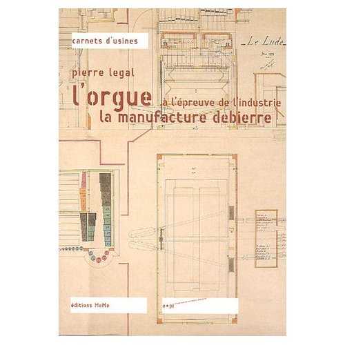 L'ORGUE A L'EPREUVE DE L'INDUSTRIE