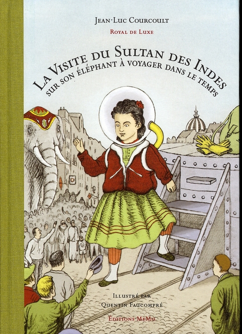 LA VISITE DU SULTAN DES INDES SUR SON ELEPHANT...