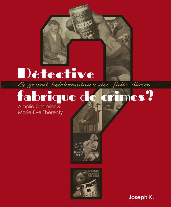 DETECTIVE, FABRIQUE DE CRIMES ? (RV)