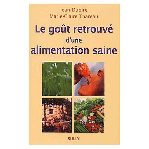 LE GOUT RETROUVE D'UNE ALIMENTATION SAINE