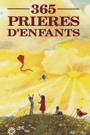 365 PRIERES D'ENFANTS