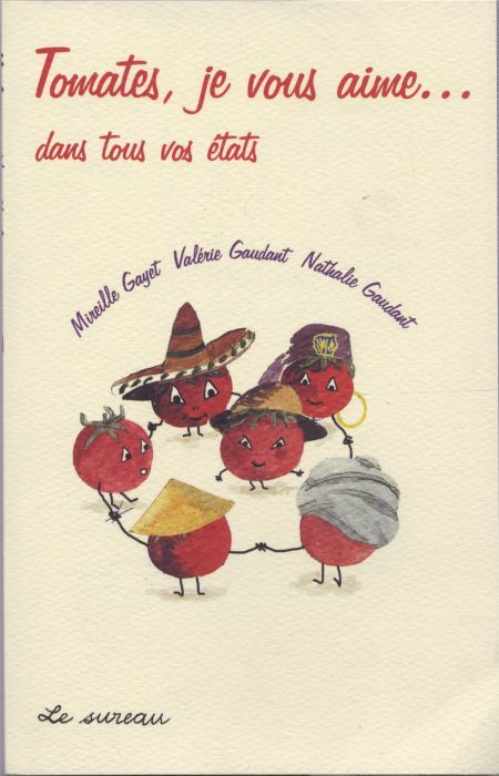 TOMATES. JE VOUS AIME