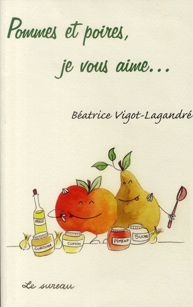 POMMES ET POIRES, JE VOUS AIME...