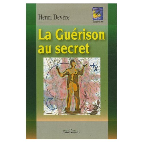 LA GUERISON AU SECRET