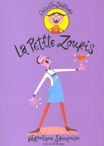 LA PETITE ZOURIS