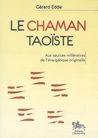 LE CHAMAN TAOISTE