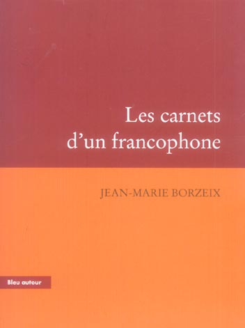 LES CARNETS D'UN FRANCOPHONE