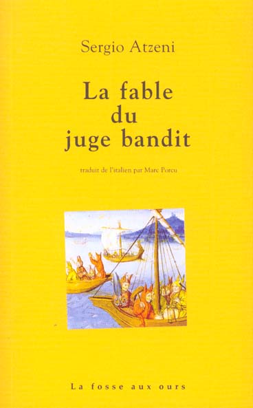 LA FABLE DU JUGE BANDIT