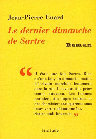 LE DERNIER DIMANCHE DE SARTRE