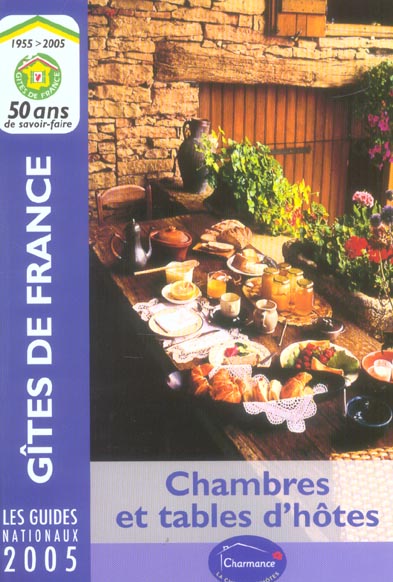 CHAMBRES ET TABLES D'HOTE 2005