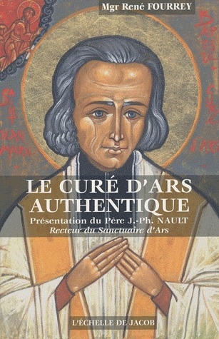 LE CURE D'ARS AUTHENTIQUE