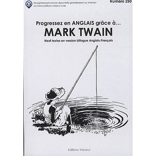 PROGRESSER EN ANGLAIS GRACE A MARK TWAIN
