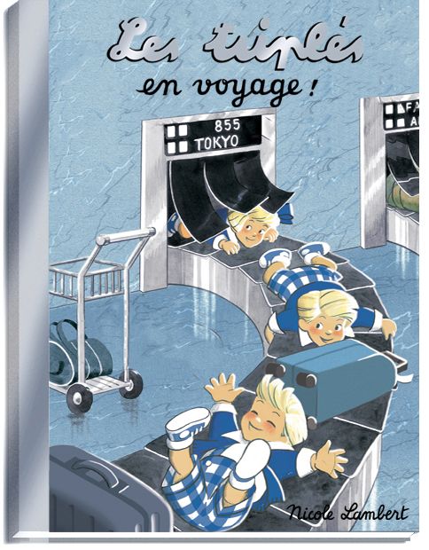 LES TRIPLES EN VOYAGE
