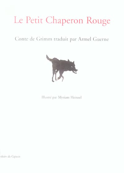 LE PETIT CHAPERON ROUGE, CONTE