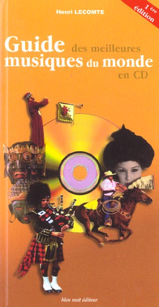 GUIDE DES MEILLEURES MUSIQUE DU MONDE EN CD