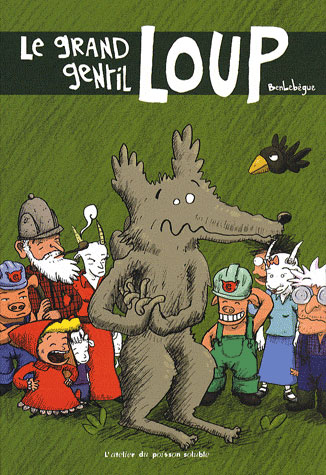 LE GRAND GENTIL LOUP