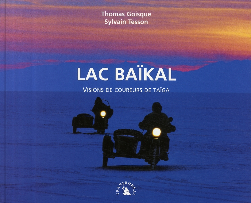 LAC BAIKAL - VISIONS DE COUREURS DE TAIGA