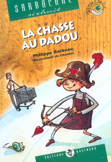 LA CHASSE AU DADOU
