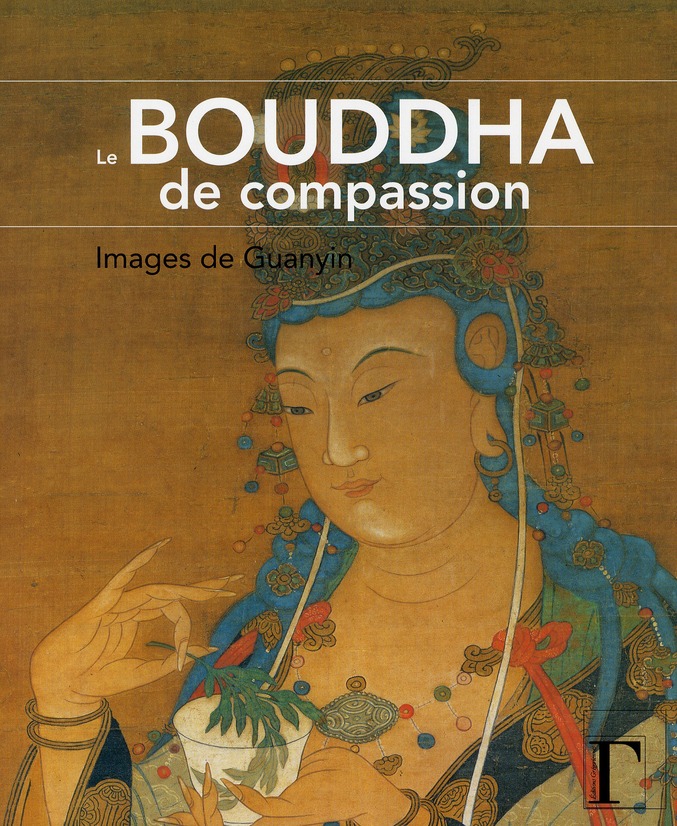 LE BOUDDHA DE COMPASSION