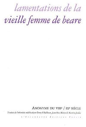 LAMENTATIONS DE LA VIEILLE FEMME DE BEARE