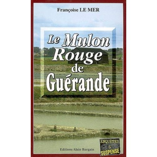 LE MULON ROUGE DE GUERANDE
