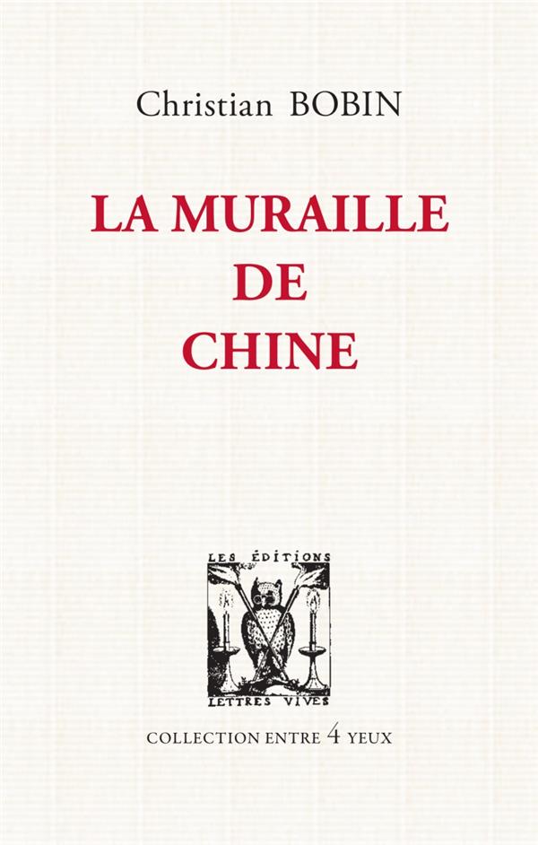 LA MURAILLE DE CHINE