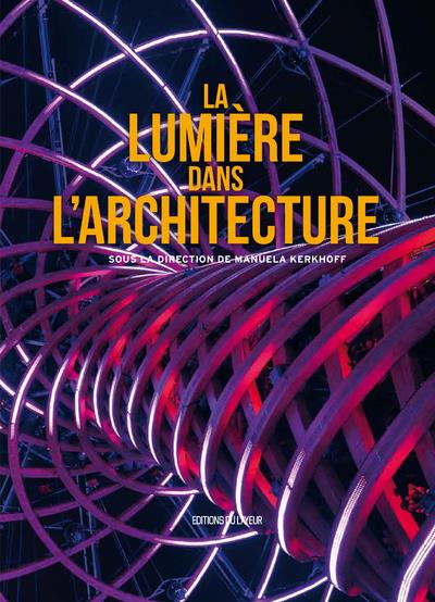 LA LUMIERE DANS L'ARCHITECTURE